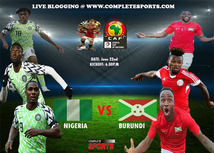 Afcon 2019 - Nigeria Vs Burundi